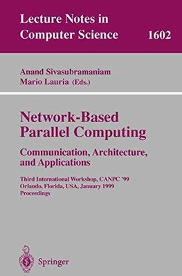Network-Based Parallel Computing Communication, Architecture, and Buch Springer