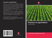 Luiz Gustavo Batista Ferreira | AvançOs Na Agricultura | Taschenbuch (2025)