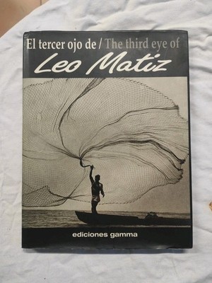 Buch Das dritte Auge von / The Third Eye Of Léo Matiz