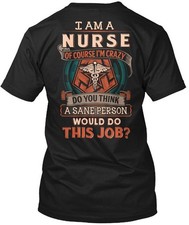 Funny Nurse T-Shirt Made in the USA Size S to 5XL