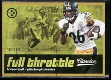 2018 Panini Classics Le'Veon Bell 3 Full Throttle Gold SN Pittsburgh Steelers