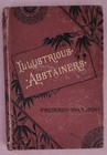Illustrious Abstainers by Frederick Sherlock, Hardcover