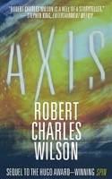 Axis | Robert Charles Wilson | Taschenbuch | Kartoniert / Broschiert | Englisch