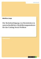 Die BerüCksichtigung Von ReststüCken In Unterschiedlichen...