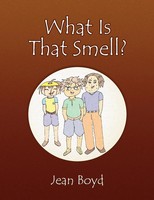 What Is That Smell? Jean Boyd Taschenbuch Kartoniert / Broschiert Englisch 2009