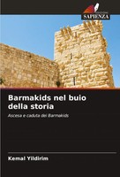 Kemal Yildirim | Barmakids Nel Buio Della Storia | Taschenbuch | Italienisch