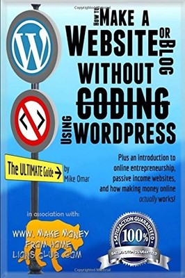 How to Make a Website or Blog: with WordPress, WITHOUT Coding, o