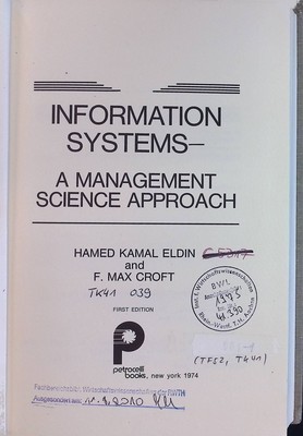 Information Systems: A Management Science Approach Eldin, Hamed Kamal and F. Max