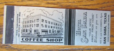 SAN SABA TEXAS MATCHCOVER HOTEL SAN SABA & COFFEE SHOP EMPTY MATCHBOOK COVER -E