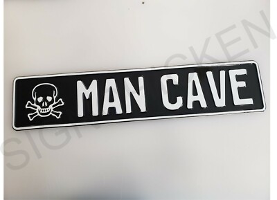 EMBOSSED MAN CAVE SIGN WITH SKULL AND CROSS BONES / DECOR, GARAGE SIGN, 