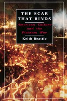 The Scar That Binds American Culture And The Vietnam War Keith Beattie Buch 2000