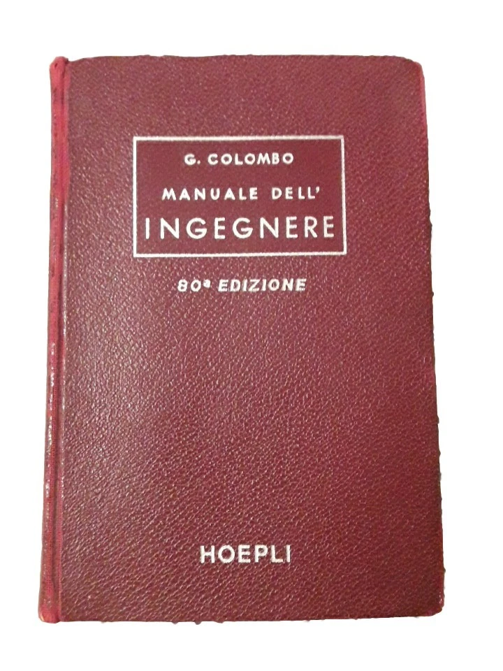 Manuel De L'ingénieur - Nuovo Colombo (3 Volumes) - Édition Ulrico Hoepli 1990