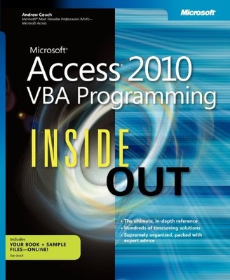 Microsoft Access 2010 VBA Programming Inside Out by Andrew Couch 0735659877