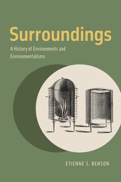 Surroundings – A History of Environments and Environmentalisms - Image 2