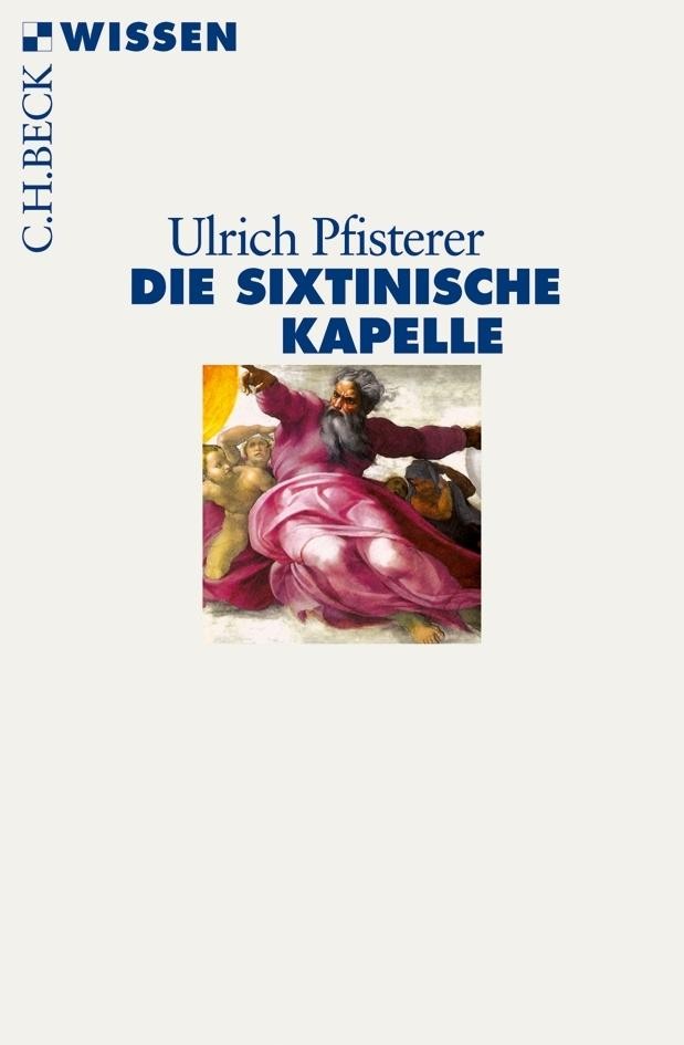 Die Sixtinische Kapelle Ulrich Pfisterer