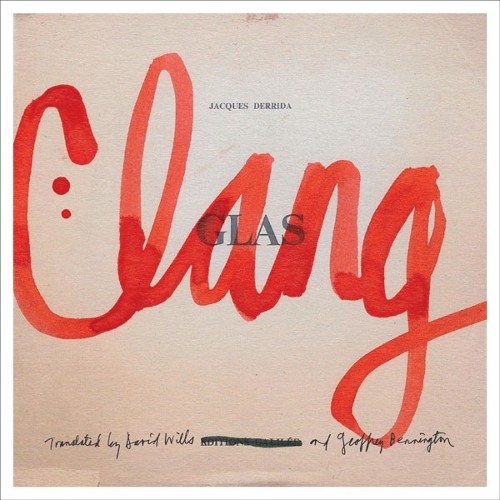 Clang by Jacques Derrida, Geoffrey Bennington, David Wills - 9780816691524