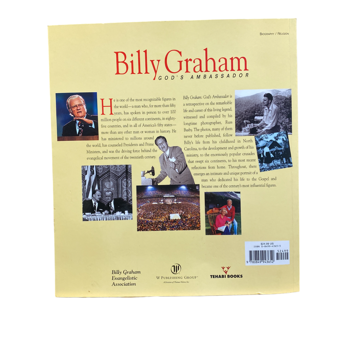 Billy Graham: God's Ambassador : A Lifelong Mission of Giving Hope