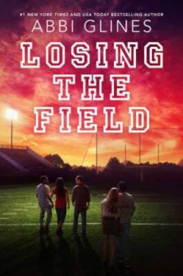 #ad Losing the Field Field Party Paperback By Glines Abbi GOOD $4.79