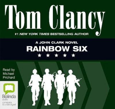 Rainbow Six (John Clark Series) [Audio] by Tom Clancy