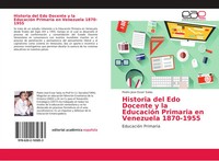 Pedro Jose Esser Salas | Historia Del Edo Docente Y La EducacióN Primaria En...