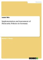 Isabel Win | Implementation And Assessment Of Flexicurity Policies In Germany