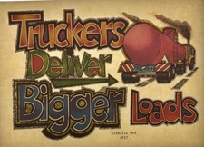 Original Vintage Truckers Deliver Bigger Loads Glitter Iron On Transfer