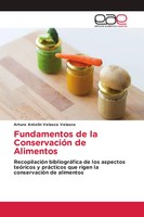 Fundamentos De La ConservacióN De Alimentos | Arturo AntolíN Velasco Velasco