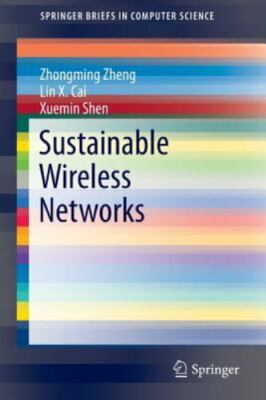 Sustainable Wireless Networks, Paperback by Zheng, Zhongming; Cai, Lin X.; Sh...