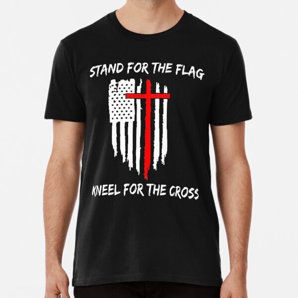 STAND FOR THE FLAG, KNEEL FOR THE CROSST-Shirt S-5XL