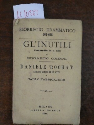 Gli inutili - Edoardo Cadol - Daniele Rochat - Carlo Fabbricatore