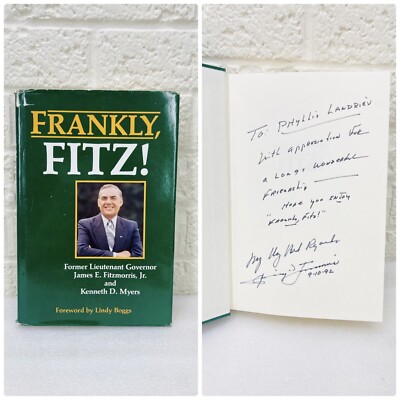 SIGNED to Phyllis Landrieu  Frankly Fitz! James Fitzmorris Jr Autobiography  VG 