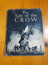 The Tale Of The Crow By Henry B. Kane. Childrens Story Book with Photos. 1947