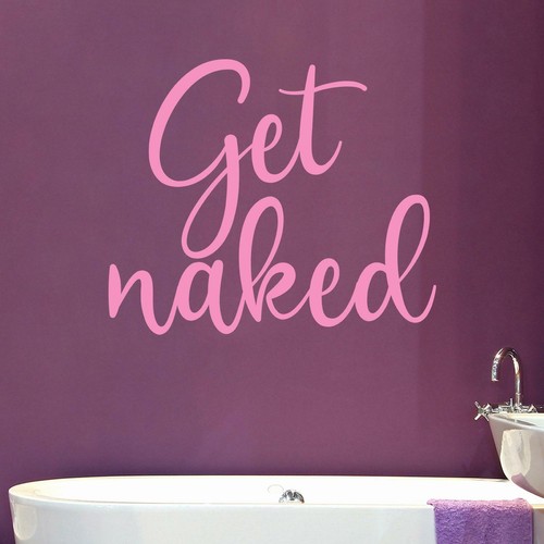 Pegatina de pared Get Naked calcomanía cotización baño decoración del hogar divertida - Imagen 12 de 36