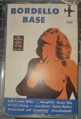 1963 Bordello Base Intimate Pulp Book First Edition Sleaze Smut Noir Jack Driver