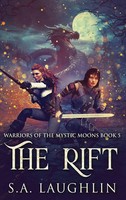 The Rift | S. A. Laughlin | Buch | Warriors Of The Mystic Moons | Englisch