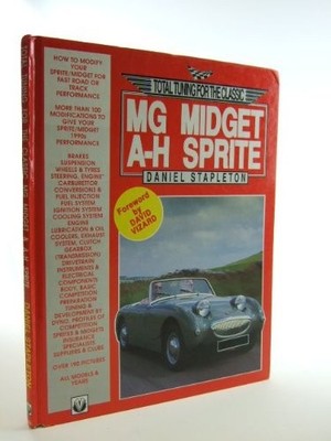 Total Tuning for the Classic Mg Midget A-H Sprite By Daniel Stap