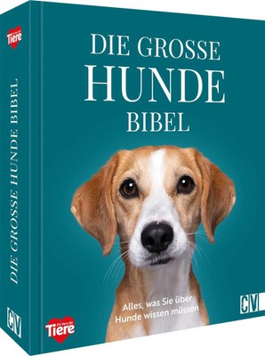 Die große Hundebibel | Alles, was Sie über Hunde wissen müssen | Torres | Buch