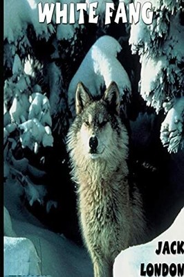 White Fang Buch Blurb