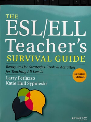 The ESL /ELL Teacher's book survival guide Larry Ferlazzo