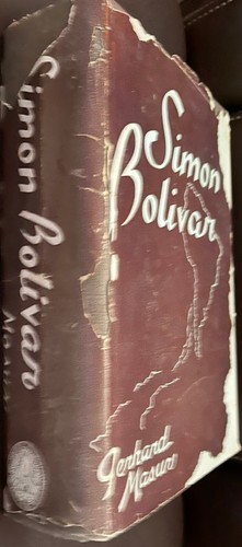 SIMON BOLIVAR Gerhard Masur BIOGRAPHY 1948 First FREE US SHIPPING History RARE