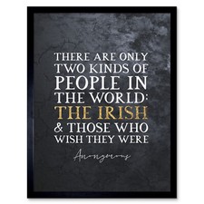 Slate Quote St Patricks Day Irish People Wall Art Print Framed 12x16