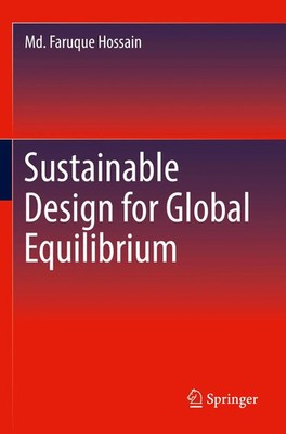 Sustainable Design for Global Equilibrium | Md. Faruque Hossain | Taschenbuch