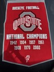 Ohio State Buckeye 1942-2002 National Champions Football Wool Banner 36x24 Ncaa