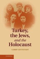 Corry Guttstadt | Turkey, The Jews, And The Holocaust | Buch | Englisch (2014)