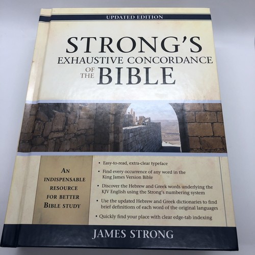 Strong's Exhaustive Concordance Of The Bible Updated 2007 HC By James Strong