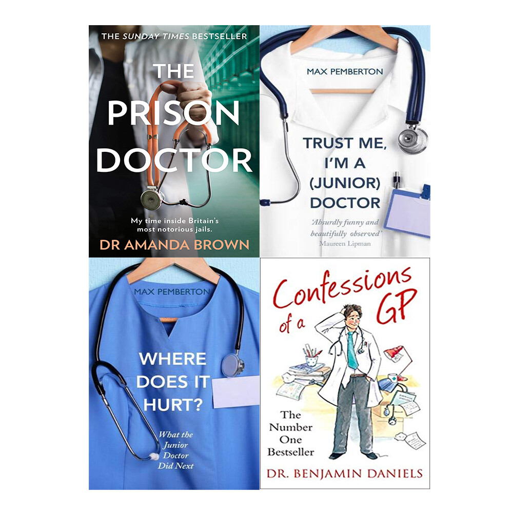 Confessions of a GP,Where Does it Hurt,The prison doctor 4 Books collection Set