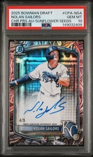 2025 Bowman Draft Chrome Prospect Auto Nolan Sailors Sunflower Seeds 4/5  PSA 10