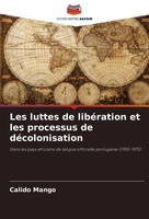 Les Luttes De LibéRation Et Les Processus De DéColonisation Calido Mango Buch