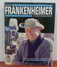 JOHN FRANKENHEIMER: A Conversation with Charles Champlin Film Director