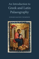 Edward Maunde Thompson | An Introduction To Greek And Latin Palaeography | Buch